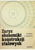 Zarys ekonomiki konstrukcji stalowych