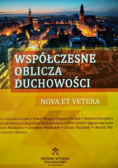 Współczesne oblicza duchowości Nova et Vetera