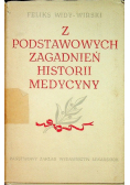 Z podstawowych  zagadnień historii medycyny