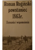 Roman Rogiński powstaniec 1863 r