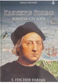 Krzysztof Kolumb Bohater czy łotr