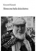 Słoneczna balia dzieciństwa