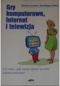 Gry komputerowe, internet i telewizja