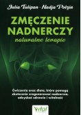 Zmęczenie nadnerczy naturalne terapie