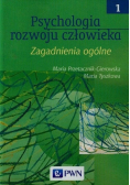 Psychologia rozwoju człowieka Tom 1