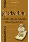 Być człowiekiem