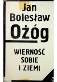 Wierność  Sobie I Ziemi