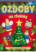 Modele z papieru dla dzieci. Ozdoby na choinkę