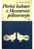 Pieśni ludowe z Mazowsza północnego