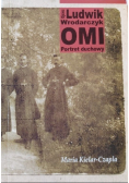 Ojciec Ludwik Wrodarczyk OMI Portret duchowy
