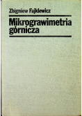 Mikrograwimetria górnicza