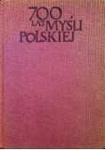 700 lat myśli Polskiej