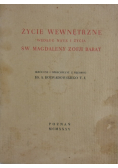 Życie wewnętrzne według nauki i życia św Magdaleny Zofji Barat 1935 r.