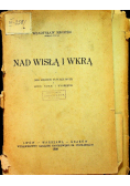 Nad Wisłą i Wkrą 1928r .