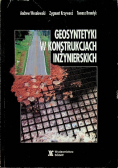 Geosyntetyki w konstrukcjach inżynierskich