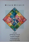 Nowy podręcznik wydajnego zażywania narkotyków