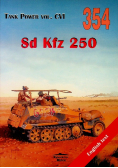 Tank Power CVI 354 SD KFZ 250