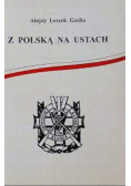 Z Polską na ustach