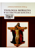 Teologia moralna w służbie wiary kościoła
