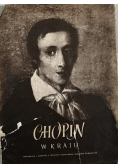 Chopin w Kraju Dokumenty i pamiątki