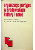 Organizacje partyjne w środowiskach kultury i nauki