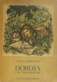 Dorota i jej towarzysze