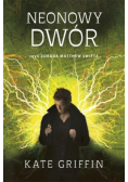 Neonowy dwór czyli zdrada Matthew Swifta