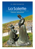 La Salette. Historia i aktualność