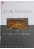 Dekalog wiedzy tom 8 Człowiek i społeczeństwo