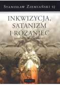 Inkwizycja Satanizm i Różaniec