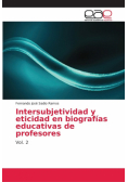 Intersubjetividad y eticidad en biografías educativas de profesores