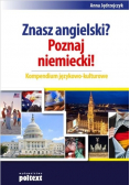 Znasz angielski Poznaj niemiecki Kompendium językowo kulturowe