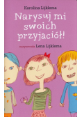 Narysuj mi swoich przyjaciół
