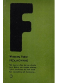 Wincenty Faber Przyjmowanie