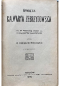 Święta Kalwarya Zebrzydowska 1910 r