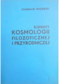Elementy kosmologii filozoficznej i przyrodniczej