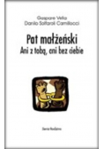 Pat małżeński  Ani z tobą ani bez ciebie