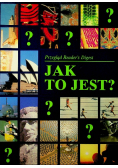 Jak to jest