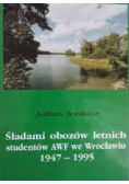 Śladami obozów letnich studentów AWF we Wrocławiu dedykacja autora