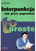 Interpunkcja jak pisać poprawnie to proste