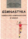 Gimnastyka korekcyjno - kompensacyjna w szkole