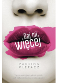 Daj mi więcej