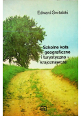 Szkolne koła geograficzne i turystyczno-krajoznawcze