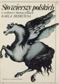 Sto wierszy polskich w wyborze i tłumaczeniach Karla Dedeciusa