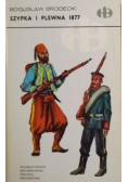 Szypka i Plewna 1877
