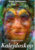 Kalejdoskop Reportaże