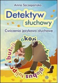 Detektyw słuchowy Ćwiczenia językowo-słuchowe