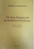 Od Prus Książęcych do Królestwa Pruskiego