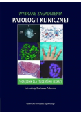Wybrane zagadnienia patologii klinicznej