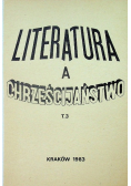Literatura a Chrześcijaństwo Tom III